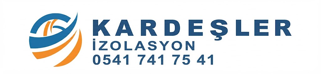 Kardeşler İzolasyon Firması